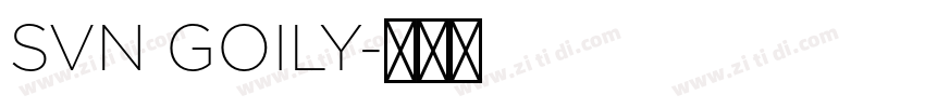 SVN GOILY字体转换